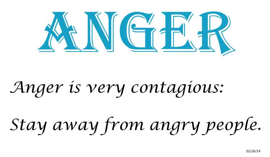 Anger is very contagious